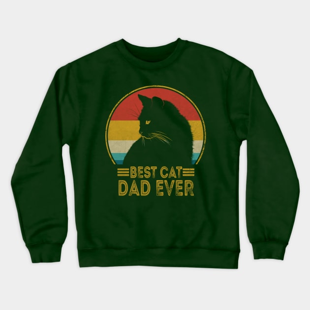 Best Cat Dad Ever Vintage Funny Gift Crewneck Sweatshirt by Gtrx20